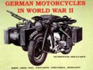 German Motorcycles in World War II by KNITTEL STEFAN