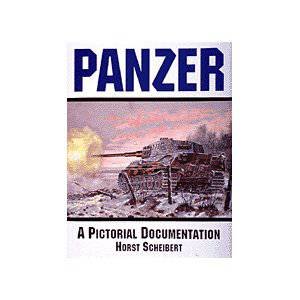 Panzer: A Pictorial Documentation by SCHERBERT HORST