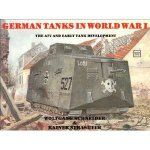 German Tanks in WWI The A7V and Early Tank Develment