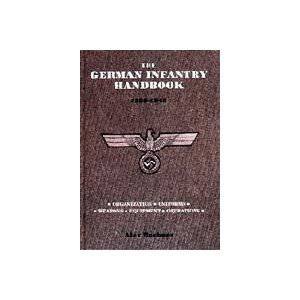 German Infantry Handbook 1939-1945 by BUCHNER ALEX