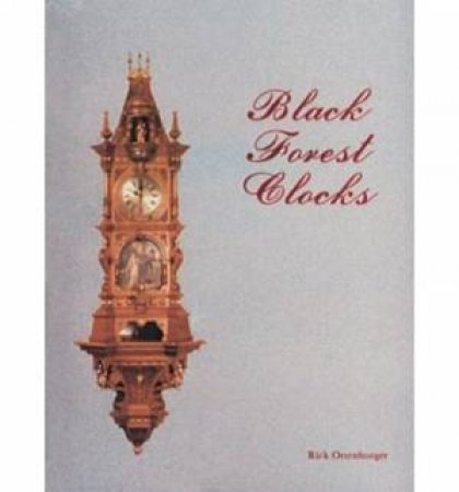 Black Forest Clocks by ORTENBURGER RICK