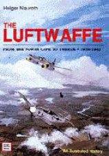 Luftwaffe from the North Cape to Tobruk 19391945