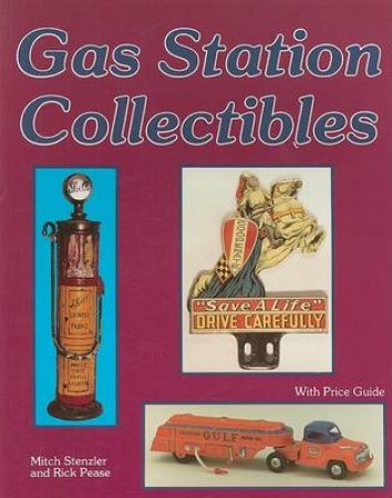 Gas Station Collectibles by STENZLER SONYA