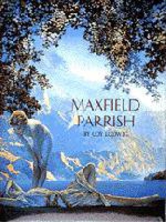 Maxfield Parrish by LUDWIG COY