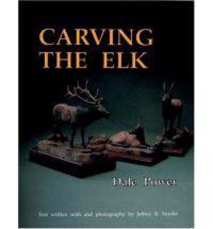 Carving the Elk by POWER DALE