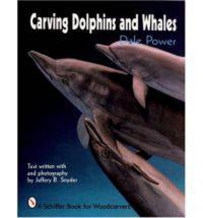 Carving Dolphins and Whales by POWER DALE