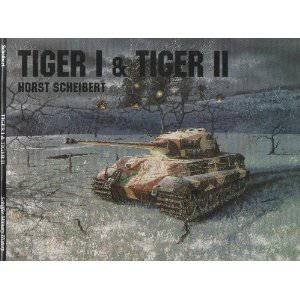 Panzers Tiger I and II by SCHEIBERT HORST