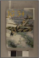 Jg 54  a Photographic History of the Grunherzjager