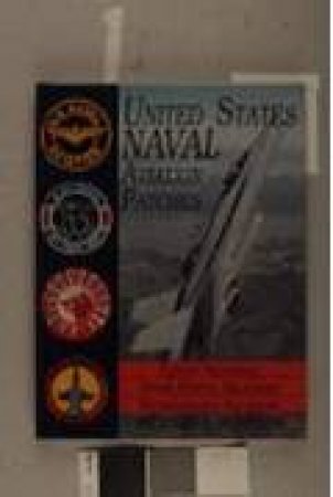 United States Navy Patches Series Vol II: Vol III: Fighter, Fighter Attack, Recon Squadrons by ROBERTS MICHAEL L.