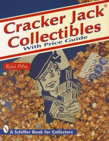 Cracker Jack Collectibles by PINA RAVI