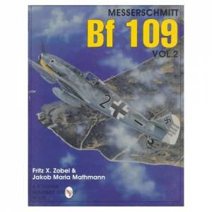 Messerschmitt Bf 109 Vol.2 by KOBEL FRITZ X.