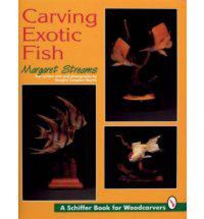 Carving Exotic Fish by STREAMS MARGARET