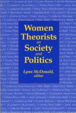 Women Theorists on Society and Politics