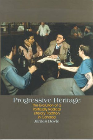 Progressive Heritage by James Doyle