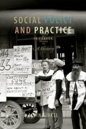 Social Policy and Practice in Canada by Alvin Finkel