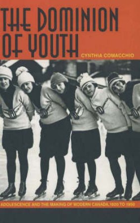 Dominion of Youth H/C by Cynthia Comacchio