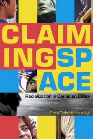 Claiming Space by Cheryl Teelucksingh