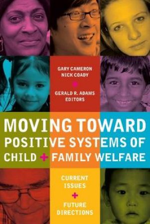 Moving Toward Positive Systems of Child and Family Welfare by Gary et al Cameron