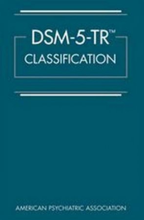 (DSM-5-TR)(TM) Classification by Various