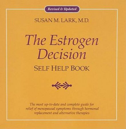 The Estrogen Decision by Susan Lark