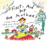 First Aid Kit For Mothers
