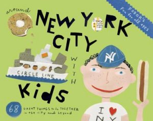 Fodor's Around New York City With Kids by Various