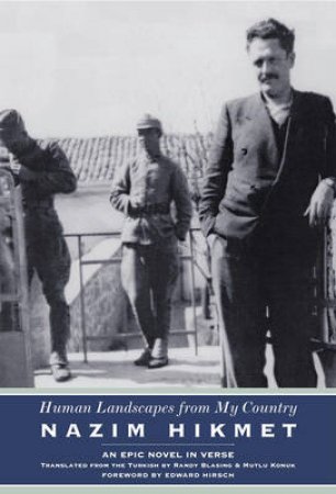 Human Landscapes From My Country by Nazim Hikmet