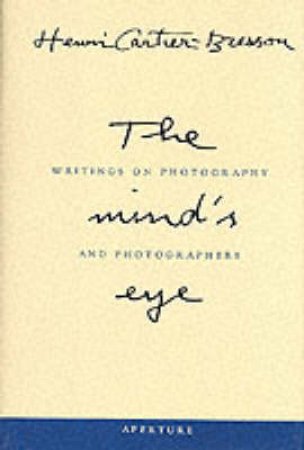 Mind's Eye by Henri Cartier-Bresson
