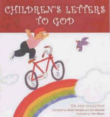 Children's Letters To God by Stuart Hample & Eric Marshall