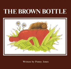 The Brown Bottle by Penny Jones