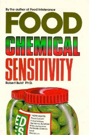 Food Chemical Sensitivity by Robert Buist