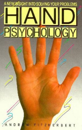 Hand Psychology by Andrew Fitzherbert