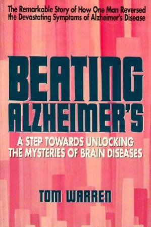 Beating Alzheimer's by Tom Warren