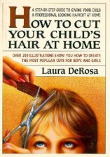 How To Cut Your Childs Hair