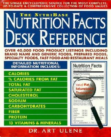 The Nutribase Nutrition Facts Desk Reference by Art Ulene