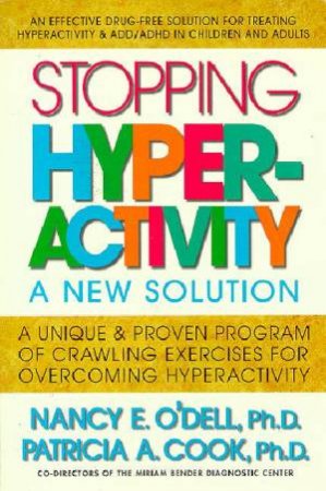 Stopping Hyperactivity: A New Solution by Nancy O'Dell