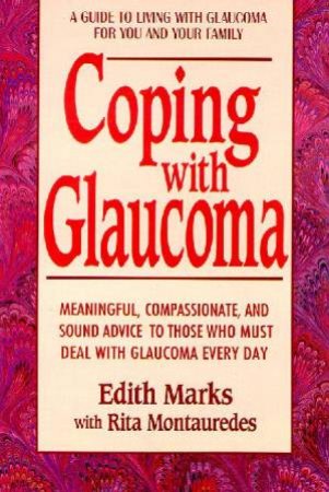 Coping With Glaucoma by Edith Marks