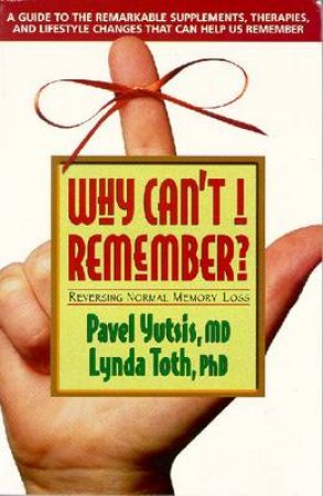 Why Can't I Remember? by Pavel Yutsis