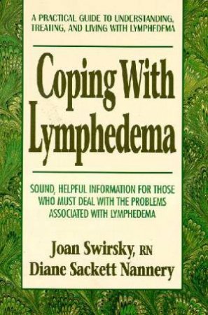 Coping With Lymphedema by Joan Swirsky