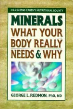 Minerals What Your Body Really Needs  Why