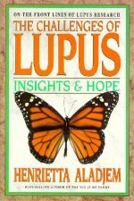 The Challanges Of Lupus