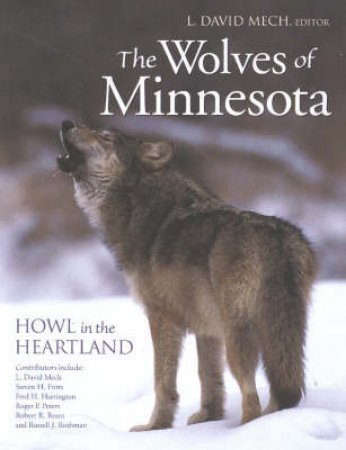 The Wolves of Minnesota by L. David Mech