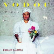 Vodou Visions And Voices Of Haiti