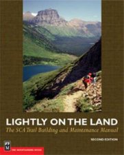 Lightly On The Land  2 Ed