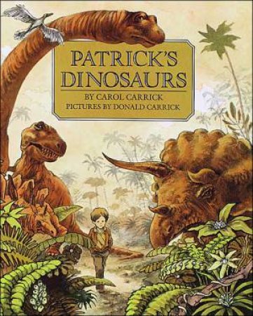 Patrick's Dinosaurs by CARRICK CAROL