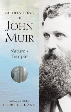 Meditations Of John Muir by Highland, Chris