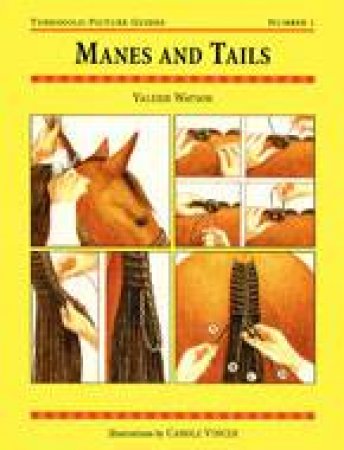 Manes and Tails: Threshold Picture Guide 1 by WATSON VALERIE