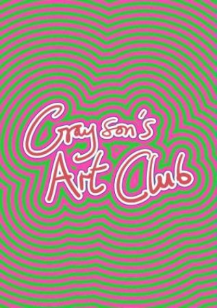 Graysons Art Club: The Exhibition by Grayson Perry & Charles McKenzie