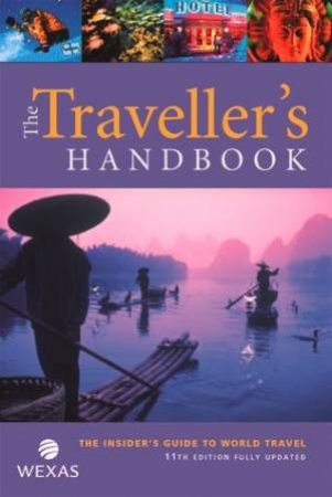 Footprint: The Traveller's Handbook - 11 Ed by Footprint