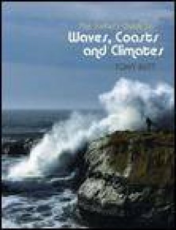 Surfer's Guide to Waves, Coasts and Climates by Tony Butt